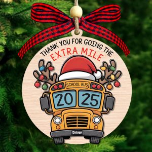 Bus Driver 2025 Christmas Ornament Thank You For Going The Extra Mile Gift