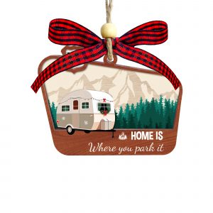 Camper Ornament Home Is Where You Park It Wooden Camping Christmas Decoration