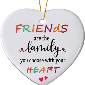 Friends Are The Family You Choose Heart Ornament Best Friend Gift Friendship Keepsake Holiday Tree Decoration