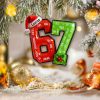 Funny Teen Slang Ornament 67 – Gen Z Meme Christmas Ornament Six Seven Christmas